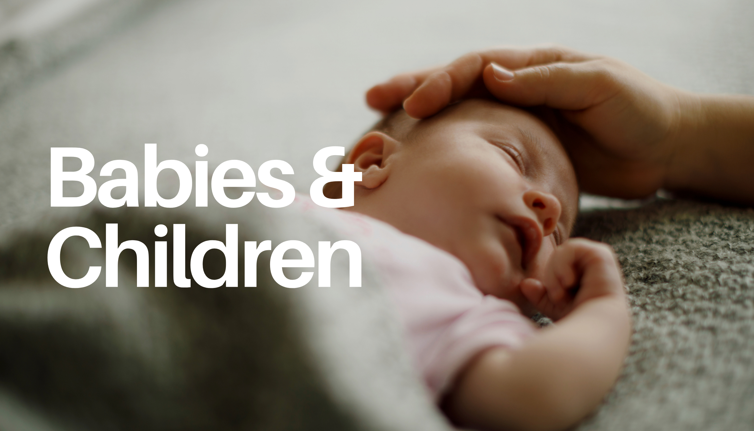 Babies & Children